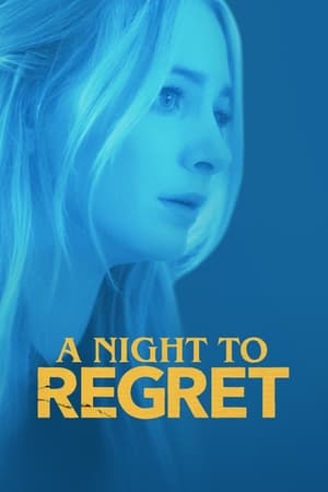 A Night to Regret (2018) Dubbed | Dubbed Hindi Movie Web-DL [800MB]